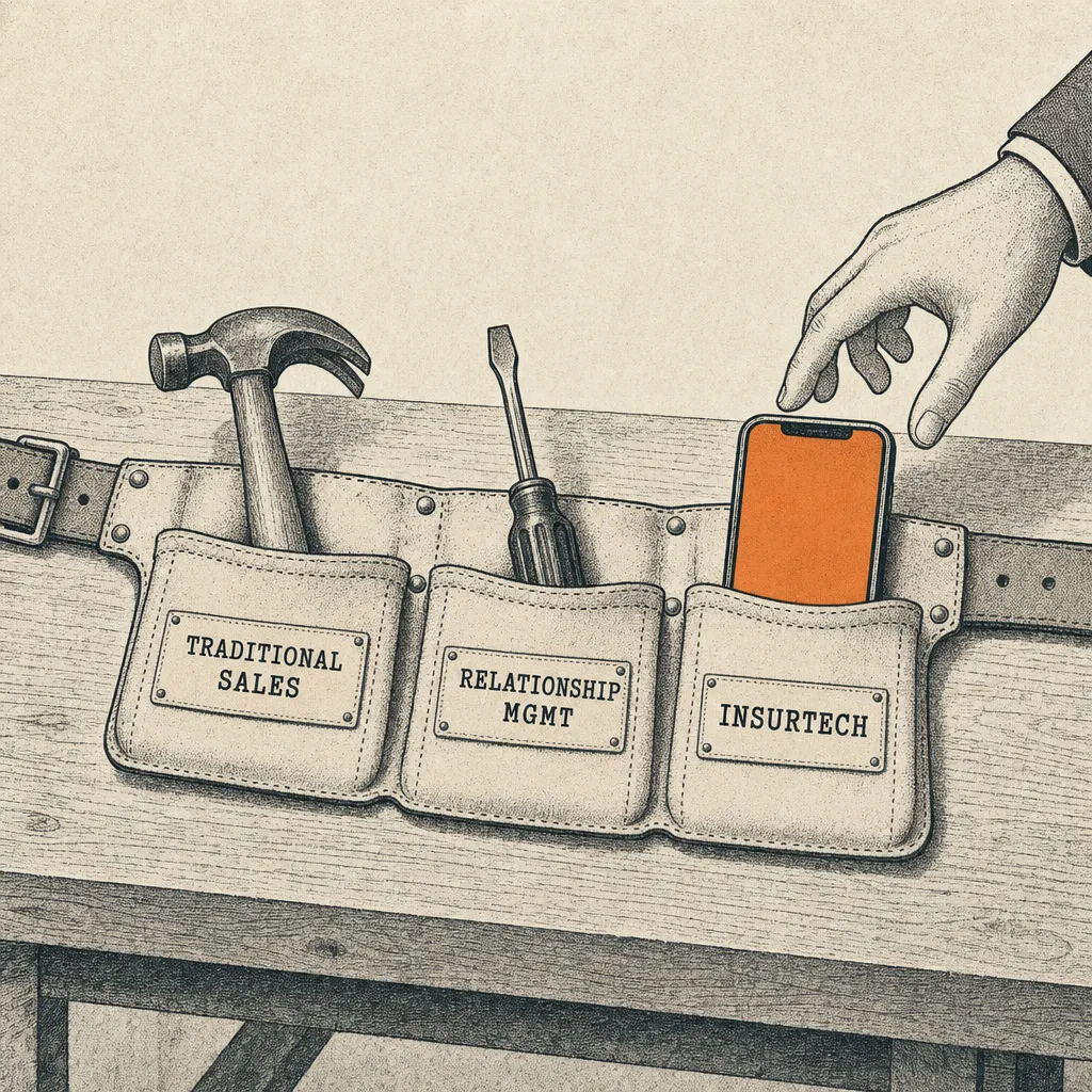 Editorial cartoon of a leather agent's tool belt on a workbench, viewed straight on. The belt has three pouches, each holding a tool: a small hammer in the left pouch labeled TRADITIONAL SALES, a screwdriver in the middle pouch labeled RELATIONSHIP MGMT, and a smartphone-shaped tool in the right pouch labeled INSURTECH. A hand reaches in to select the phone tool.
